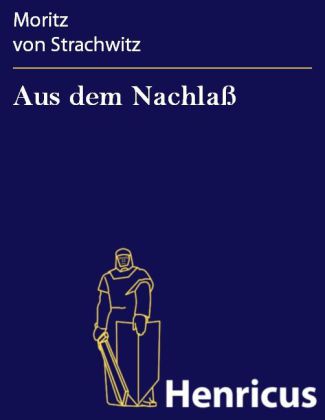 Aus dem Nachlaß