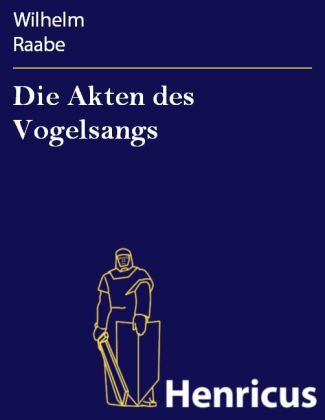 Die Akten des Vogelsangs