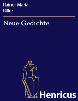 Neue Gedichte