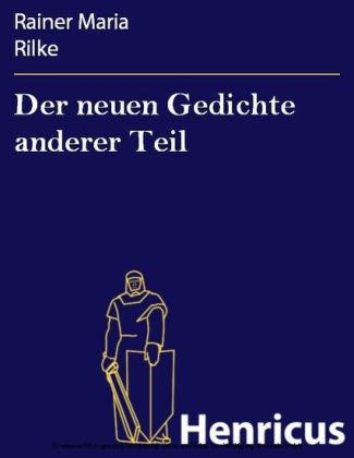 Der neuen Gedichte anderer Teil