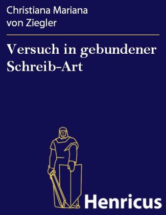 Versuch in gebundener Schreib-Art