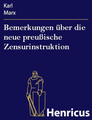 Bemerkungen über die neue preußische Zensurinstruktion