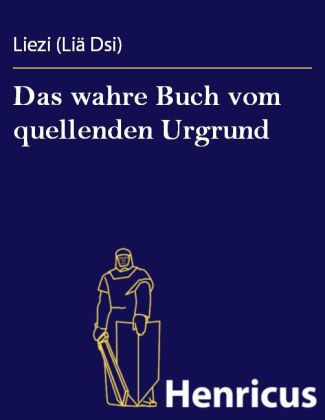 Das wahre Buch vom quellenden Urgrund