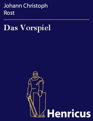 Das Vorspiel