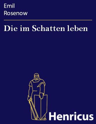 Die im Schatten leben
