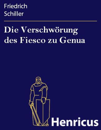 Die Verschwörung des Fiesco zu Genua