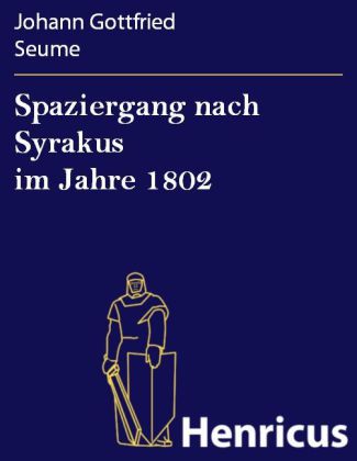 Spaziergang nach Syrakus im Jahre 1802 main product photo