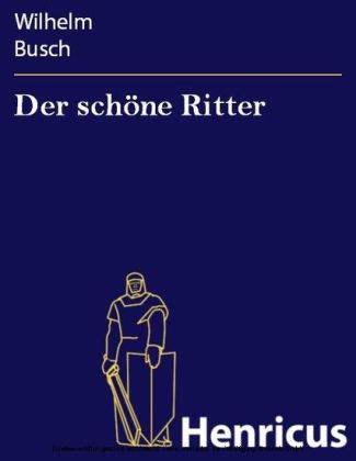 Der schöne Ritter