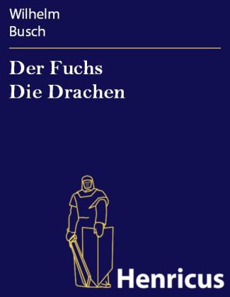 Der Fuchs Die Drachen