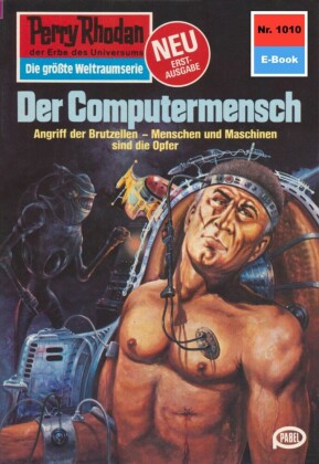 Perry Rhodan 1010: Der Computermensch