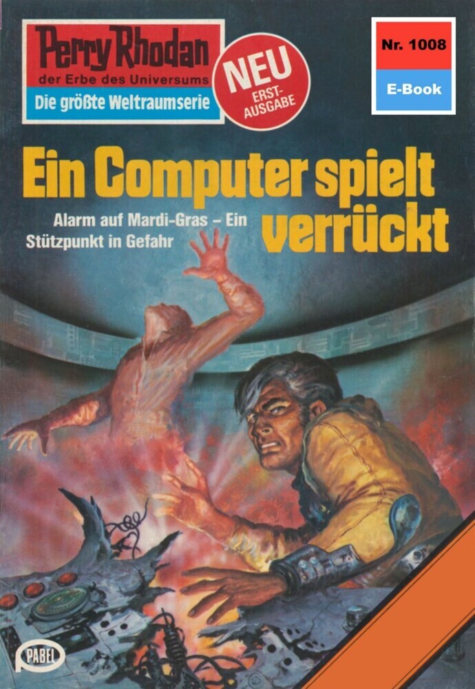 Perry Rhodan 1008: Ein Computer spielt verrückt main product photo