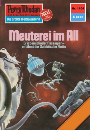 Perry Rhodan 1104: Meuterei im All