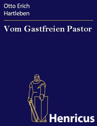 Vom Gastfreien Pastor