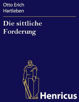 Die sittliche Forderung