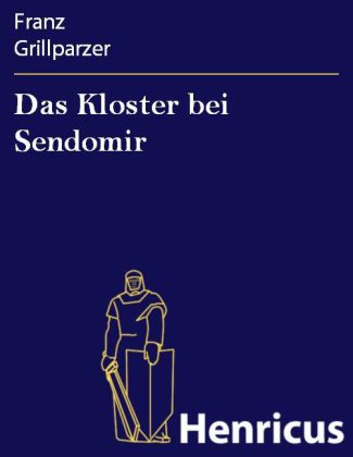 Das Kloster bei Sendomir