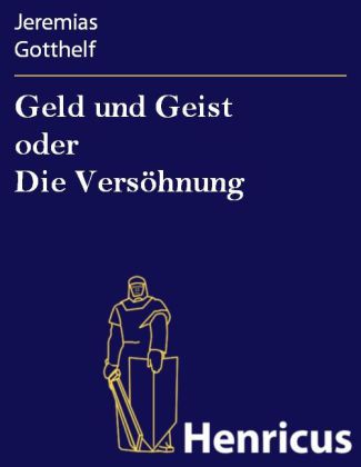 Geld und Geist oder Die Versöhnung