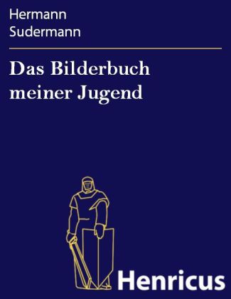 Das Bilderbuch meiner Jugend