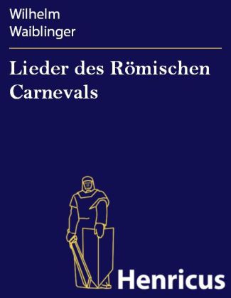 Lieder des Römischen Carnevals