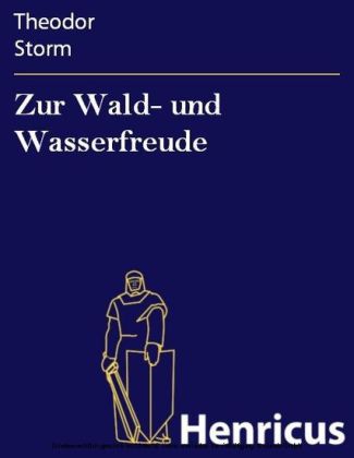Zur Wald- und Wasserfreude