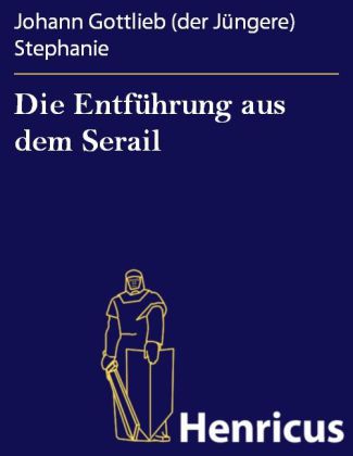 Die Entführung aus dem Serail