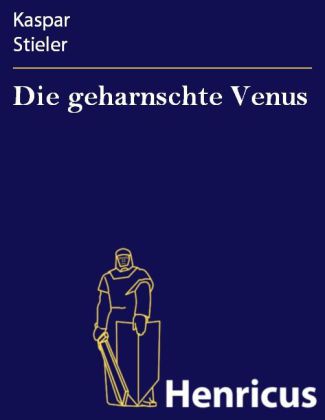 Die geharnschte Venus