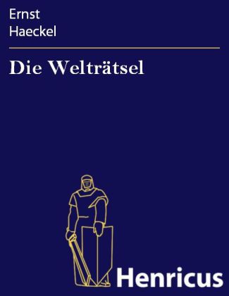 Die Welträtsel