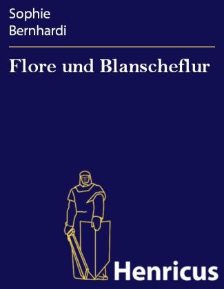 Flore und Blanscheflur