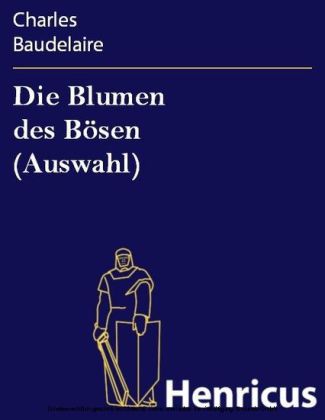 Die Blumen des Bösen (Auswahl)