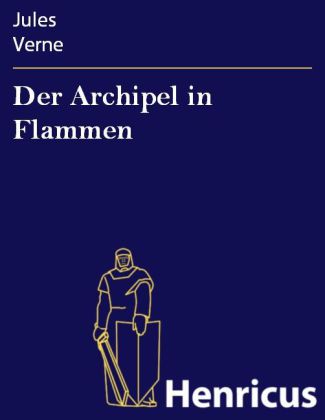 Der Archipel in Flammen
