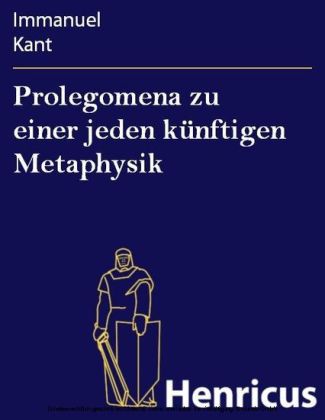 Prolegomena zu einer jeden künftigen Metaphysik main product photo