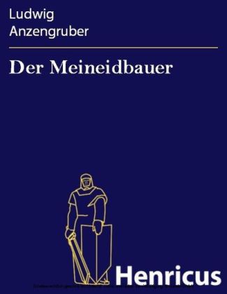 Der Meineidbauer