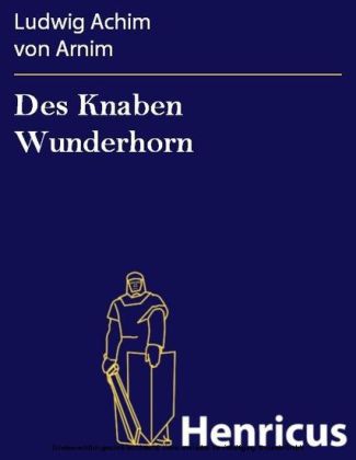 Des Knaben Wunderhorn
