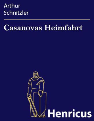 Casanovas Heimfahrt