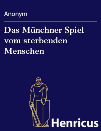 Das Münchner Spiel vom sterbenden Menschen main product photo