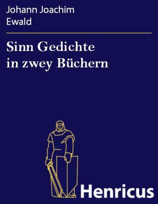 Sinn Gedichte in zwey Büchern