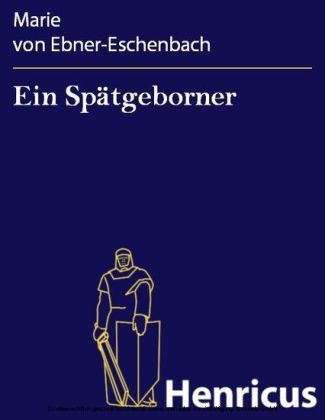 Ein Spätgeborner
