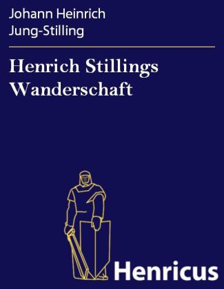 Henrich Stillings Wanderschaft