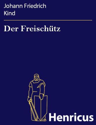 Der Freischütz