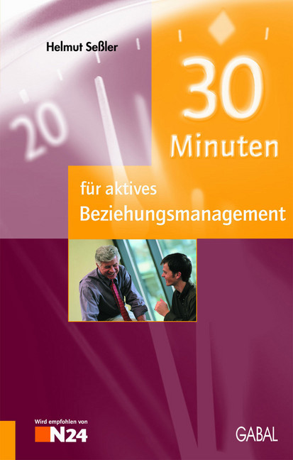 30 Minuten für aktives Beziehungsmanagement main product photo