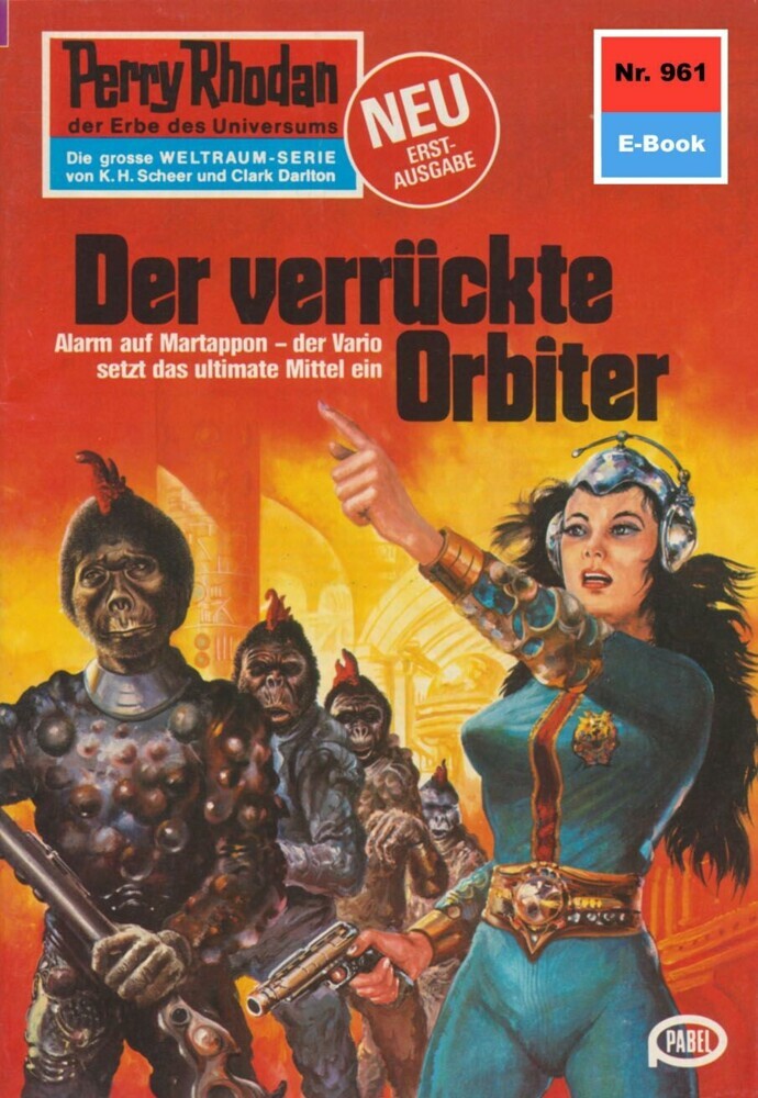 Perry Rhodan 961: Der verrückte Orbiter main product photo