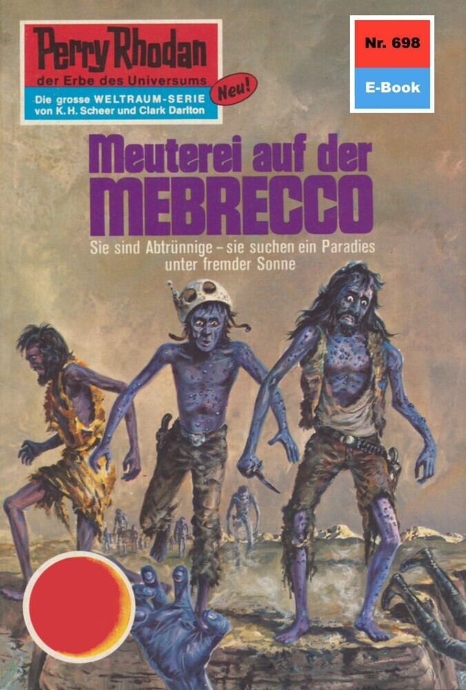 Perry Rhodan 698: Meuterei auf der MEBRECCO main product photo