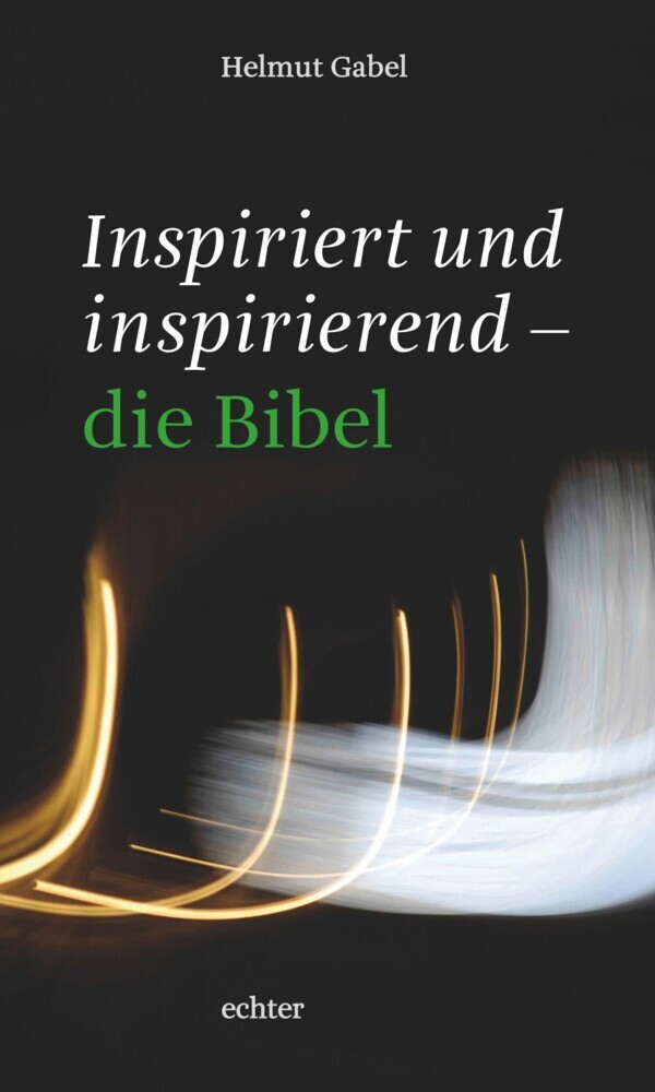 Inspiriert und inspirierend - die Bibel main product photo