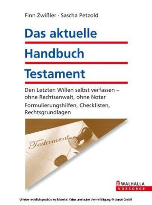 Das aktuelle Handbuch Testament