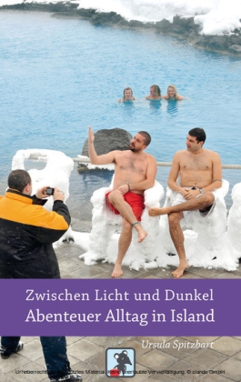 Zwischen Licht und Dunkel - Abenteuer Alltag in Island