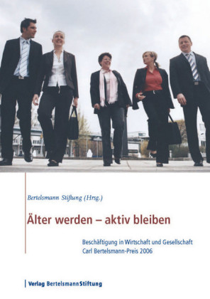 Älter werden - aktiv bleiben
