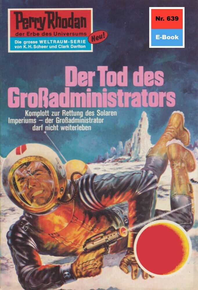 Perry Rhodan 639: Der Tod des Großadministrators main product photo
