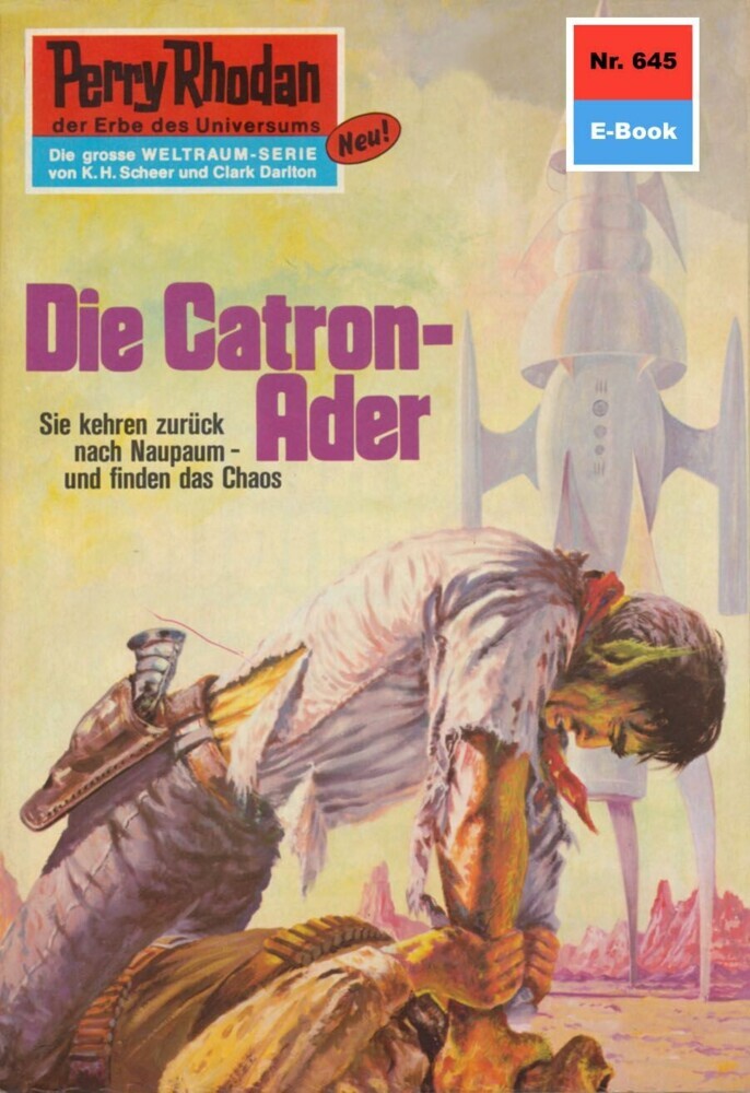 Perry Rhodan 645: Die Catron-Ader main product photo