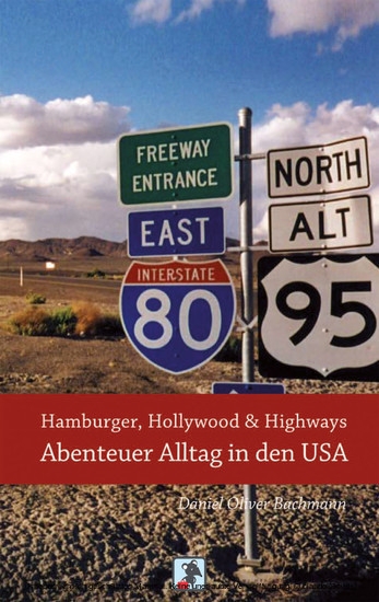 Hamburger, Hollywood & Highways - Abenteuer Alltag in den USA main product photo
