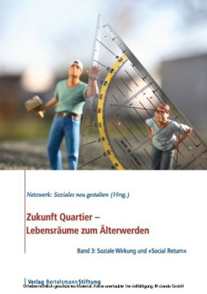 Zukunft Quartier - Lebensräume zum Älterwerden, Band 3
