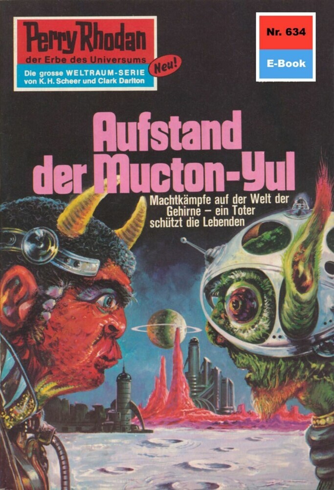 Perry Rhodan 634: Aufstand der Mucton-Yul main product photo